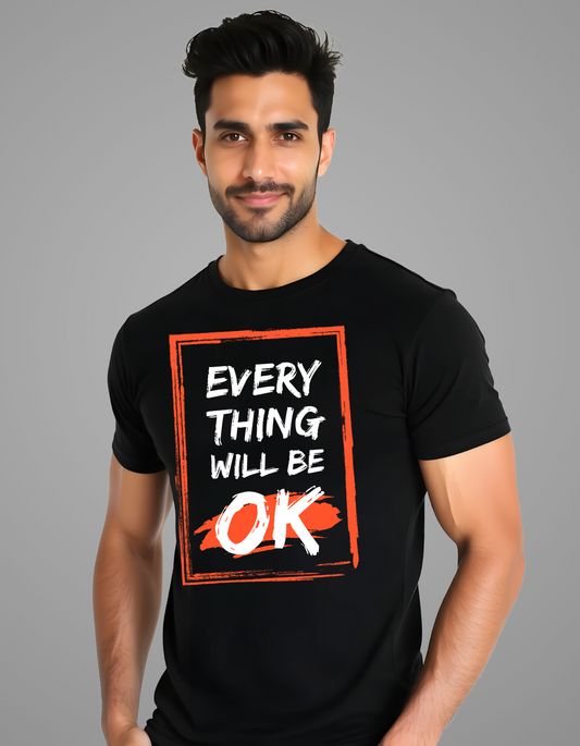 Everything will be OK Printed T-Shirts